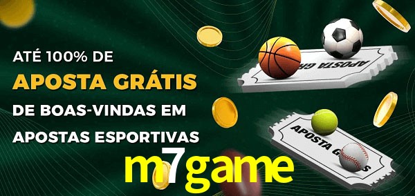 m7game Ate 100% de Aposta Gratis